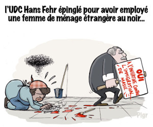 Fehr, UDC, hypocryte, femme de ménage, étrangers